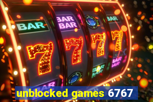 unblocked games 6767